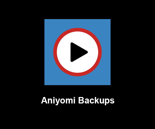 Aniyomi Backups