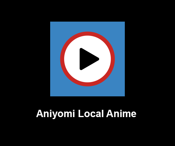 Aniyomi Local Anime